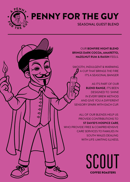 PENNY FOR THE GUY | Seasonal Guest Blend - Dark Cocoa • Amaretto • Hazelnut • Rum & Raisin